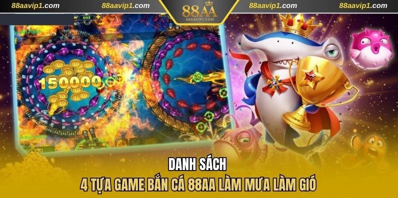 game bắn cá 88AA