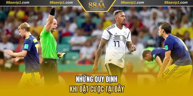 Những quy định khi đặt cược tại đây