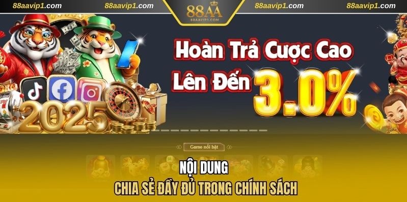 Nội dung được chia sẻ đầy đủ trong chính sách